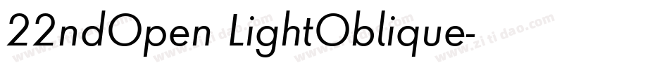 22ndOpen LightOblique字体转换